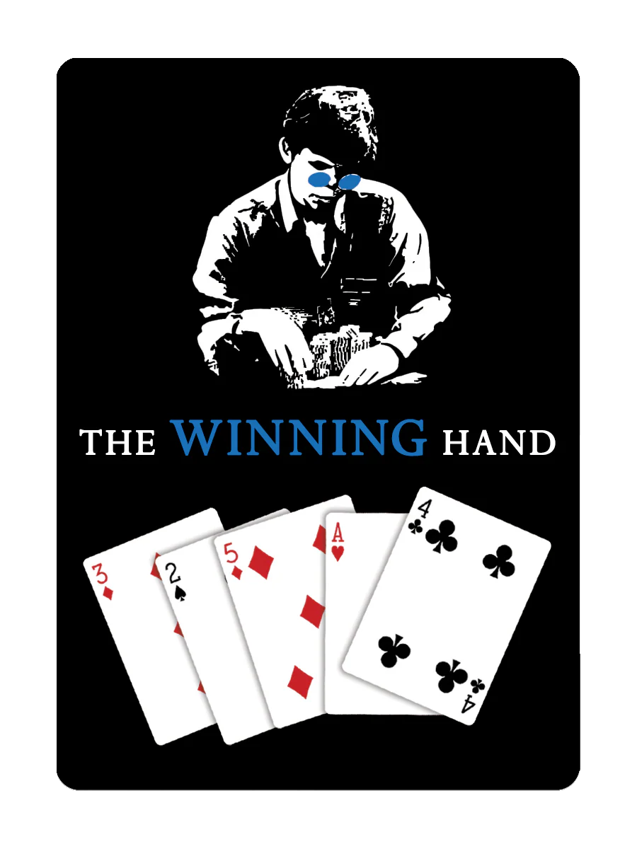 The WINNING HAND (Stu Ungar tribute)